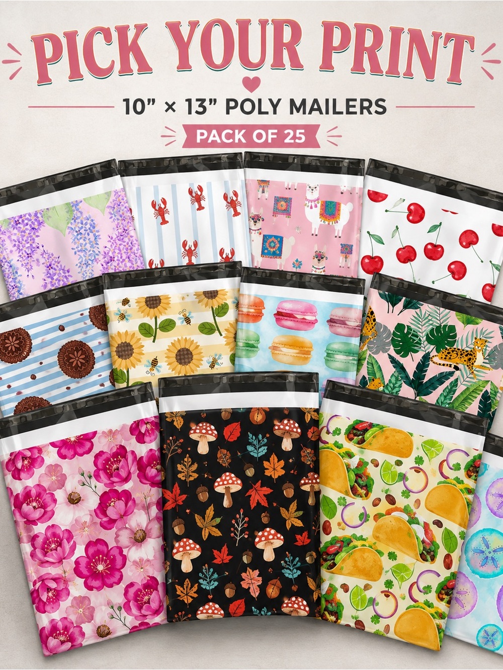 Set of 25 Poly Mailers 10” x 13” - Choose Design!